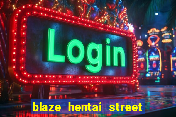 blaze hentai street of rage